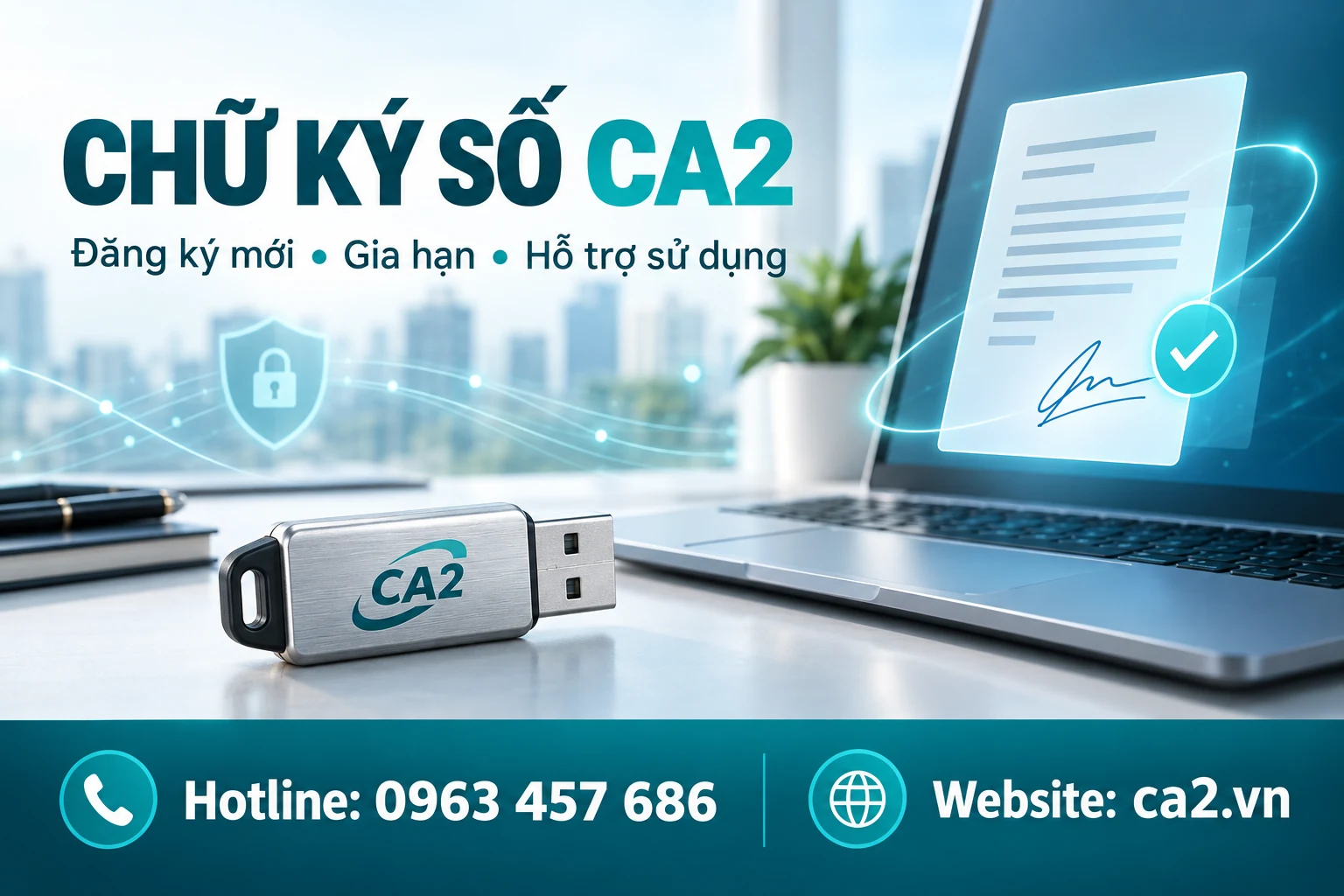 Chữ ký số CA2 — Hotline 0963 457 686 — Website ca2.vn